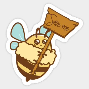 Save me - bee Sticker